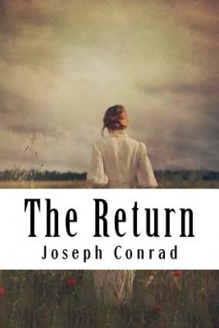 Knjiga The Return Joseph Conrad