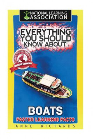 Книга Everything You Should Know About: Boats Anne Richards