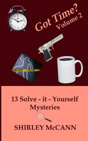 Book Got Time, Solve It Yourself, Volume Two Shirley McCann