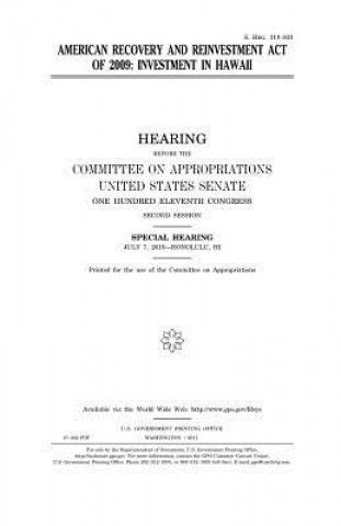 Könyv American Recovery and Reinvestment Act of 2009: investment in Hawaii United States Senate