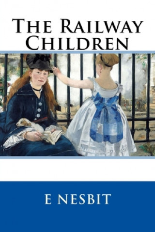 Kniha The Railway Children E. Nesbit