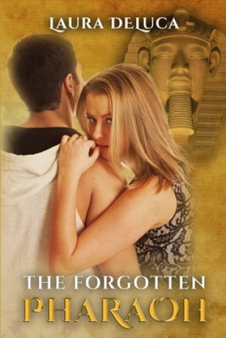 Carte The Forgotten Pharaoh Tara Chevrestt