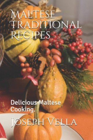 Book Maltese Traditional Recipes. Joseph Vella