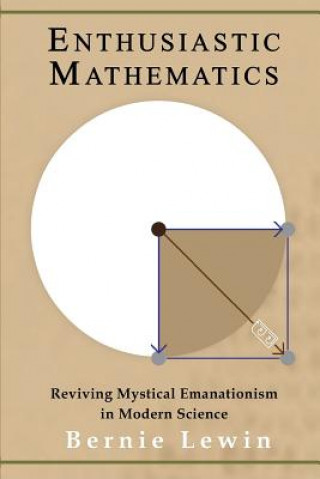 Könyv Enthusiastic Mathematics Bernie Lewin