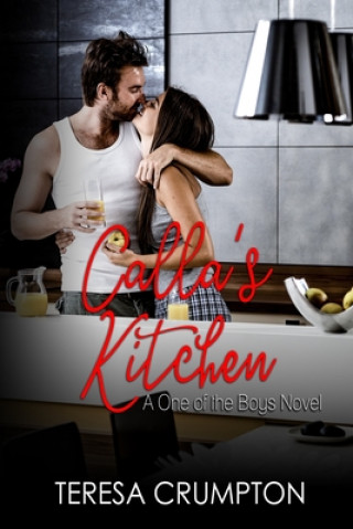 Livre Calla's Kitchen Teresa Crumpton