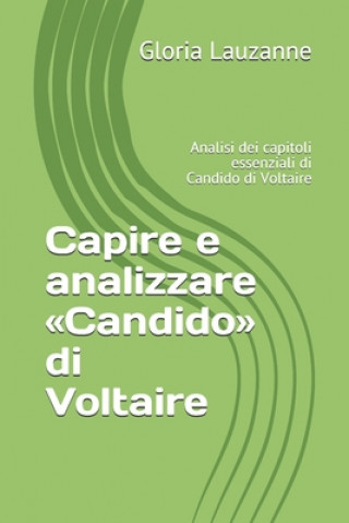 Könyv Capire e analizzare Candido di Voltaire Gloria Lauzanne