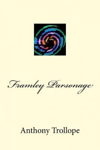 Knjiga Framley Parsonage Anthony Trollope