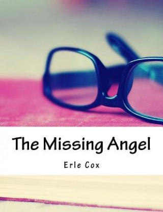 Knjiga The Missing Angel Erle Cox