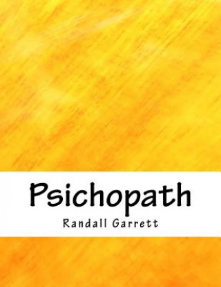 Kniha Psichopath Randall Garrett