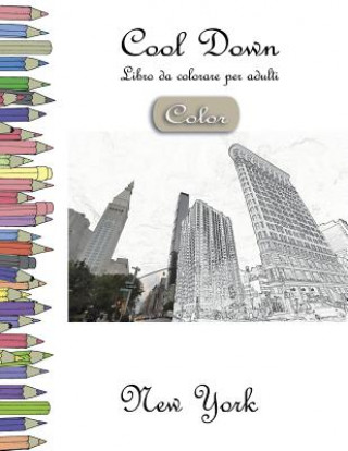 Carte Cool Down [Color] - Libro da colorare per adulti: New York York P. Herpers