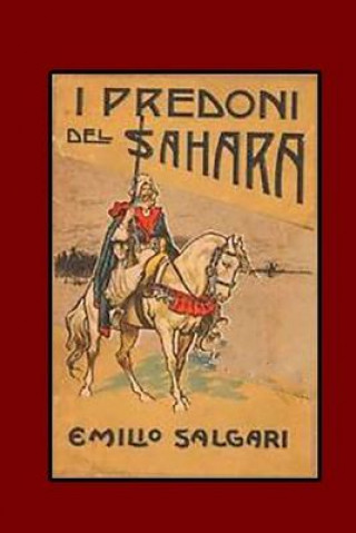 Książka I predoni del Sahara Emilio Salgari