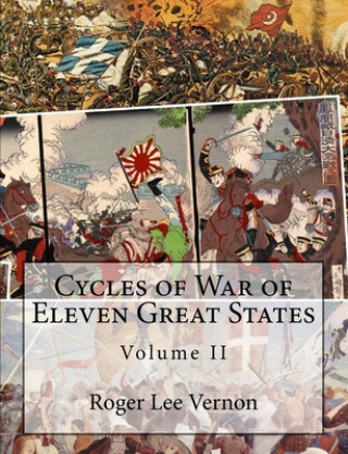 Kniha Cycles of War of Eleven Great States, Volume II Roger Lee Vernon