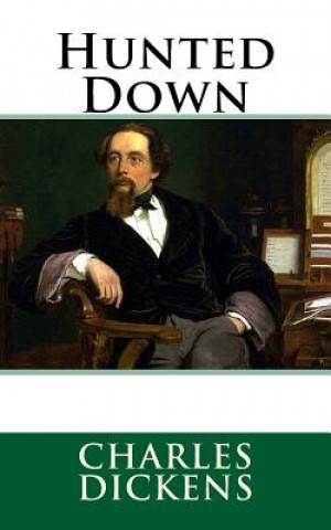 Kniha Hunted Down Charles Dickens