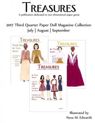 Könyv Treasures 2017 Third Quarter Paper Doll Magazine Collection: July-August-September Nova M. Edwards