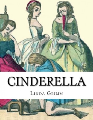 Könyv Cinderella Linda Grimm