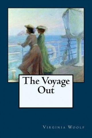 Knjiga The Voyage Out Virginia Woolf