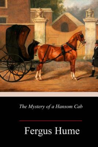 Knjiga The Mystery of a Hansom Cab Fergus Hume