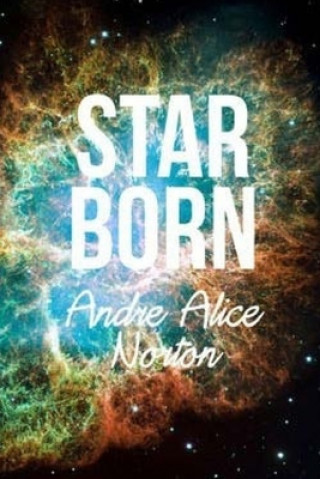 Libro Star Born Andre Alice Norton