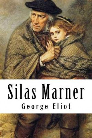 Knjiga Silas Marner George Eliot