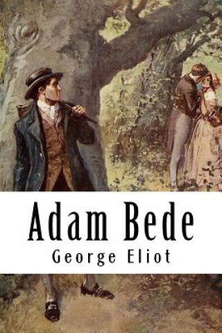 Kniha Adam Bede George Eliot