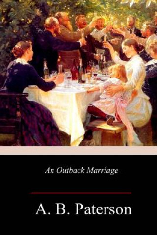 Książka An Outback Marriage A. B. Paterson