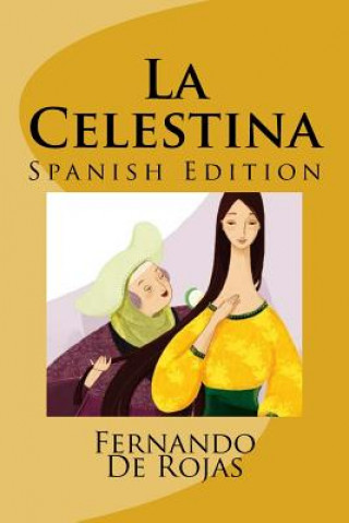 Книга La Celestina Fernando De Rojas