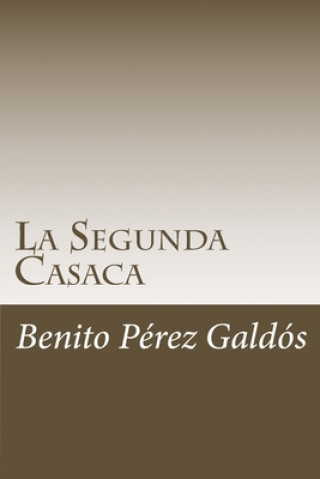 Книга La Segunda Casaca Benito Perez Galdos