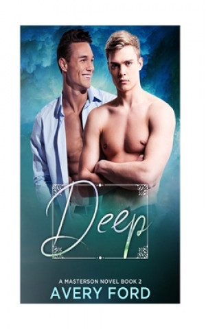 Knjiga Deep Avery Ford