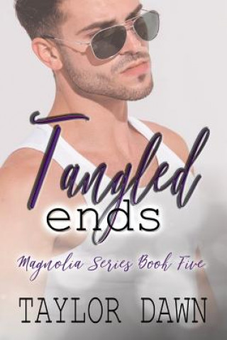 Knjiga Tangled Ends Taylor Dawn