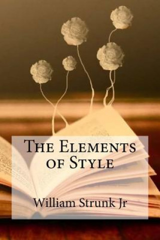 Knjiga The Elements of Style William Strunk Jr
