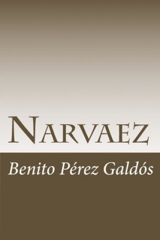 Carte Narvaez Benito Perez Galdos