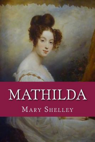 Knjiga Mathilda Mary Shelley