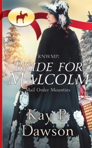 Knjiga Rnwmp: Bride For Malcolm Kay P. Dawson