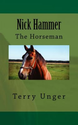 Carte Nick Hammer: The Horseman Terry Unger