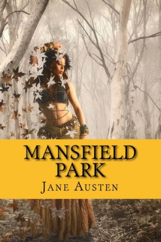 Kniha Mansfield Park by Jane Austen: Mansfield Park by Jane Austen David Widger