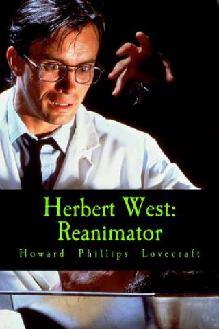 Könyv Herbert West: Reanimator Howard Phillips Lovecraft