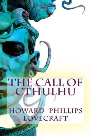 Книга The Call of Cthulhu Howard Phillips Lovecraft