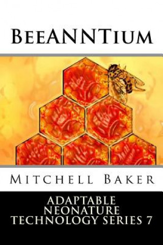 Buch Annt: BeeANNTium G. Mitchell Baker