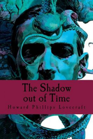 Könyv The Shadow out of Time Howard Phillips Lovecraft