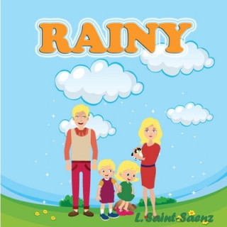 Knjiga Rainy L. Saint-Saenz