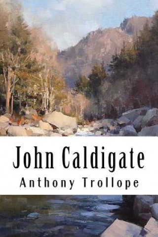 Knjiga John Caldigate Anthony Trollope
