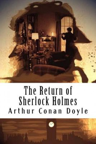 Kniha The Return of Sherlock Holmes: Sherlock Holmes #6 Arthur Conan Doyle