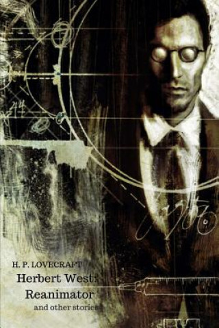 Книга Herbert West: Reanimator And Other Stories H. P. Lovecraft