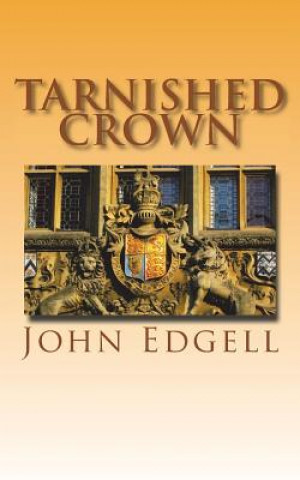 Książka Tarnished Crown John Edgell