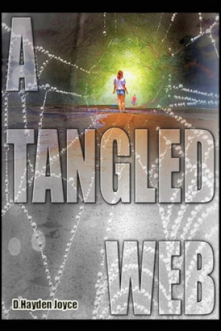 Knjiga A Tangled Web D. Hayden Joyce