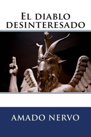 Buch El diablo desinteresado Amado Nervo