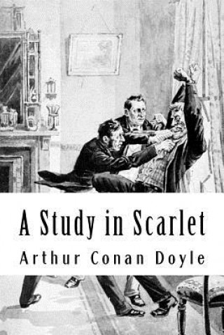 Carte A Study in Scarlet: Sherlock Holmes #1 Arthur Conan Doyle
