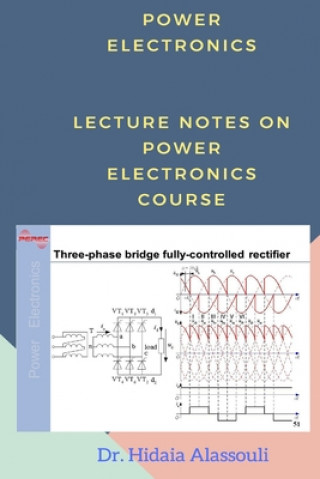 Buch Power Electronics: Lecture Notes on Power Electronics Course Hidaia Mahmood Alassouli
