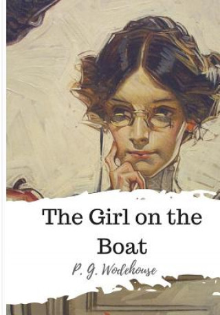 Kniha The Girl on the Boat Pelham Grenville Wodehouse