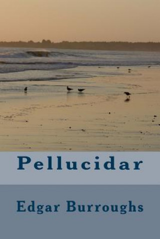 Knjiga Pellucidar Edgar Rice Burroughs